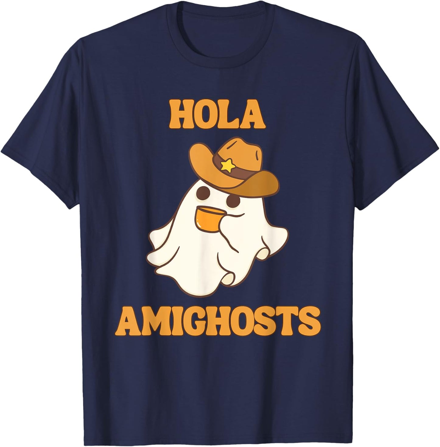 Hola Amighosts Funny Spanish Halloween Cowboy Ghost T-Shirt - T-Shirt | Navy