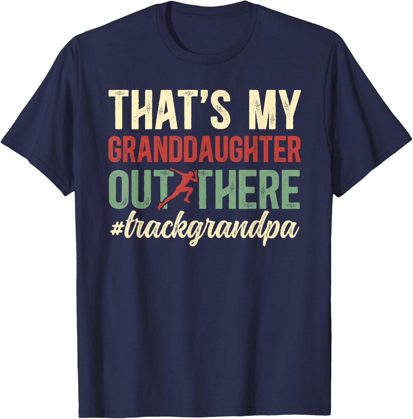 Proud Track Grandpa Of A Track And Field Athlete Grandfather T-Shirt - T-Shirt | Navy