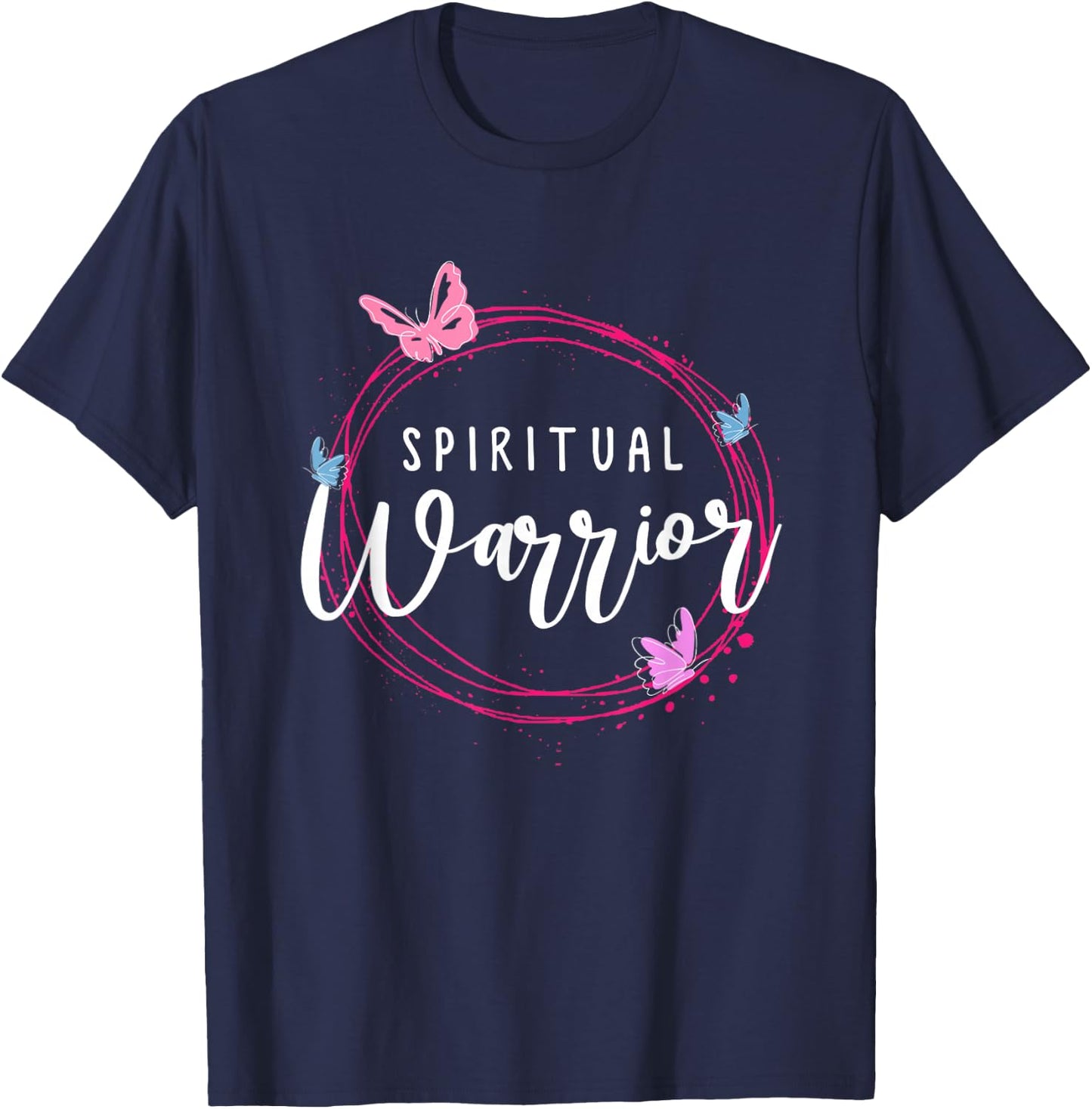 Positive women saying or Spiritual Warrior T-Shirt - T-Shirt | Navy