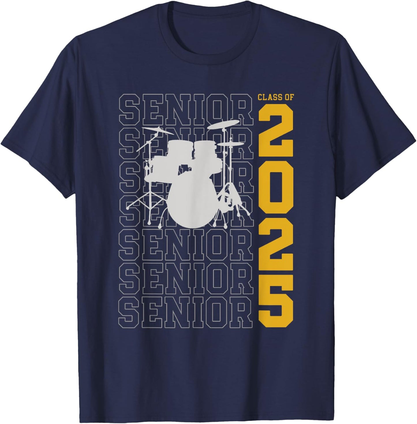 Class of 2025 Senior Drum Set for Drummer Or Percussionist T-Shirt - T-Shirt | Navy