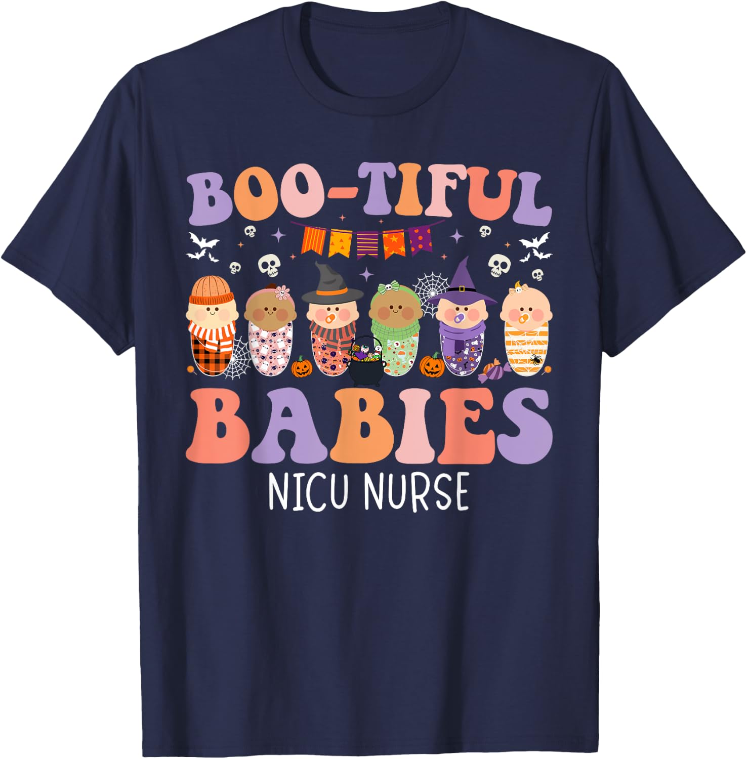 Bootiful Babies NICU Nurse Halloween NICU Nursing T-Shirt - T-Shirt | Navy
