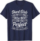 Short Girls God Only Lets Things Grow Until They're Perfect T-Shirt - T-Shirt | Navy