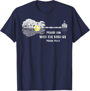 Praise Him With the Strings Psalm 150:4 Bible Lover Guitar T-Shirt - T-Shirt | Navy