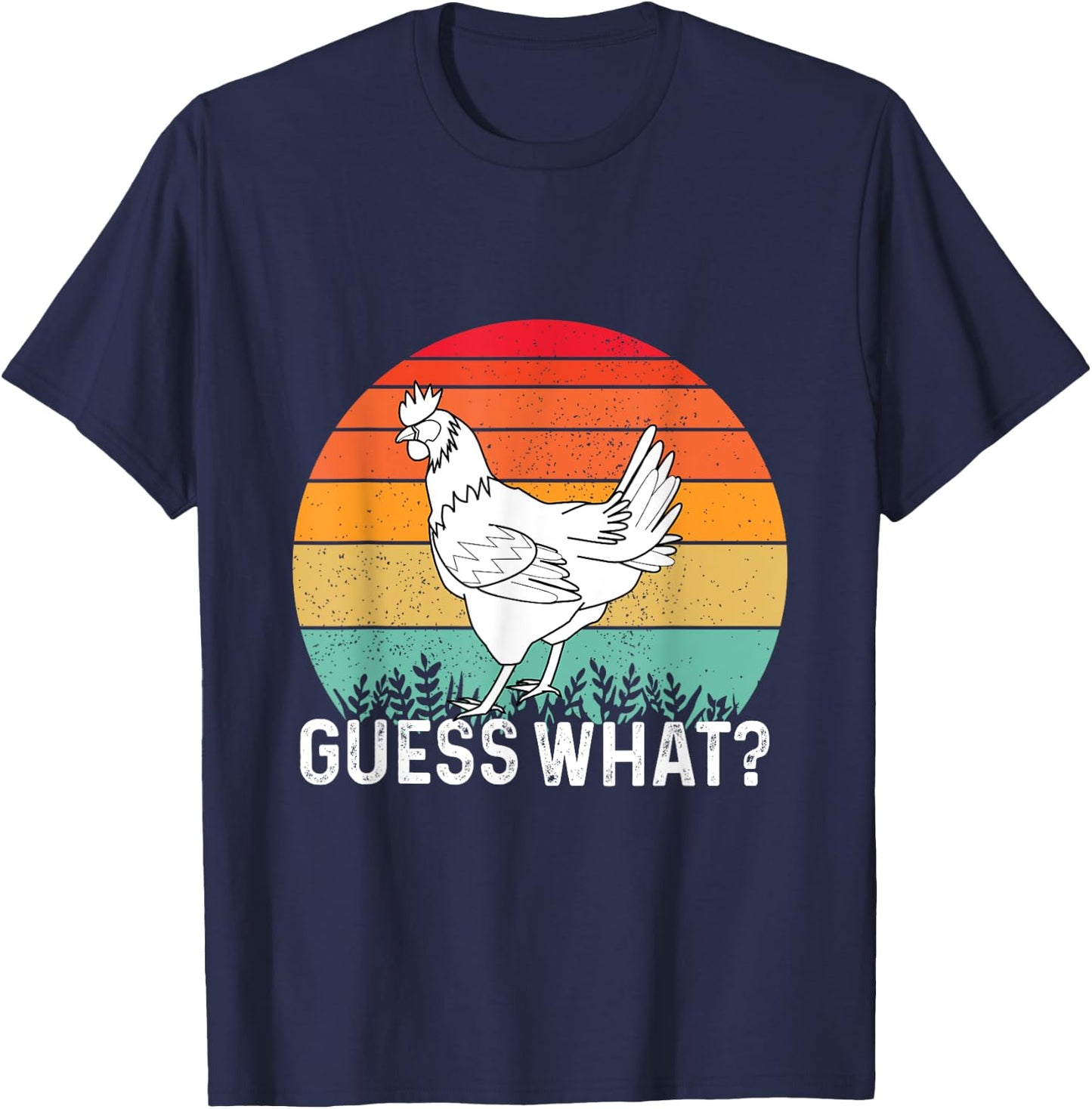 Guess What Chicken Butt Funny T-Shirt - T-Shirt | Navy