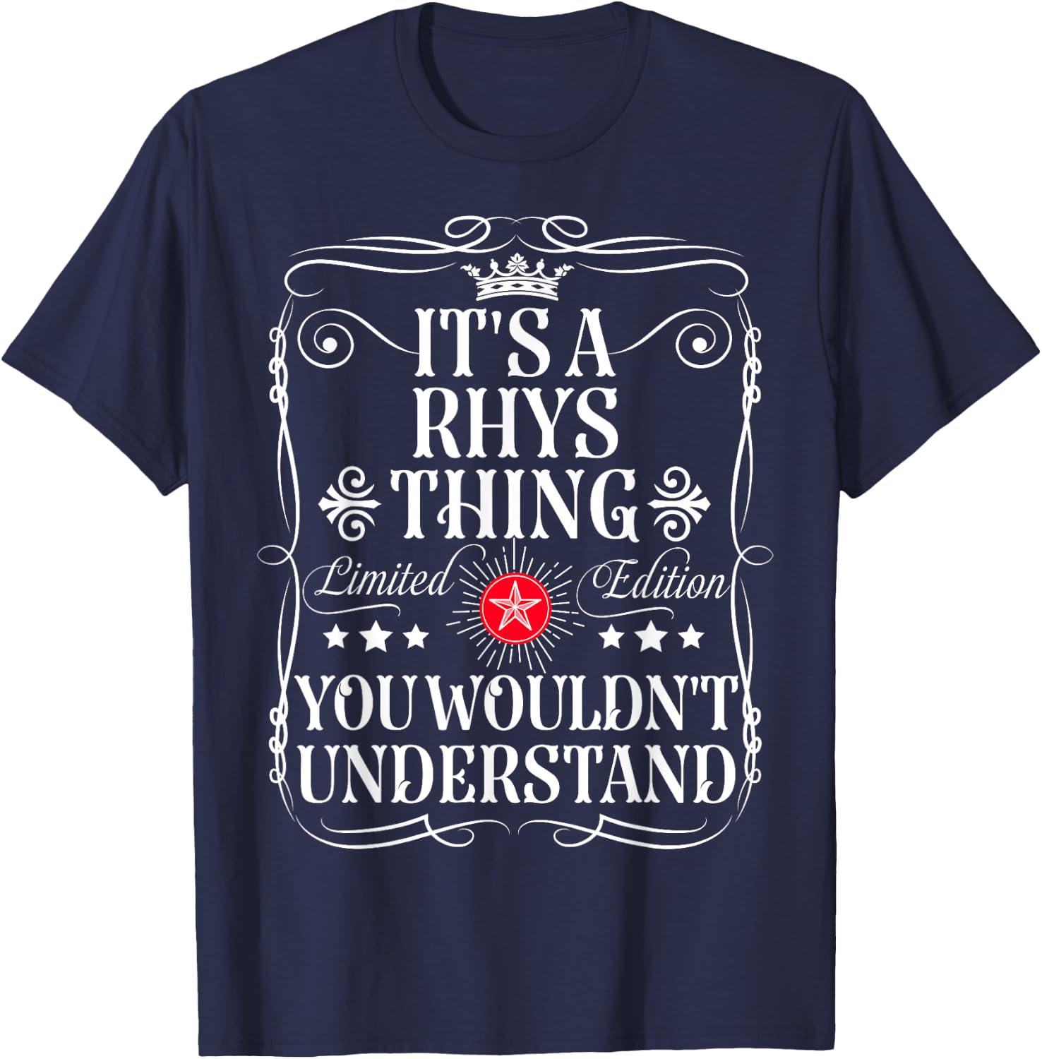 Rhys Name Its A Rhys Thing You Wouldn't Understand T-Shirt - T-Shirt | Navy