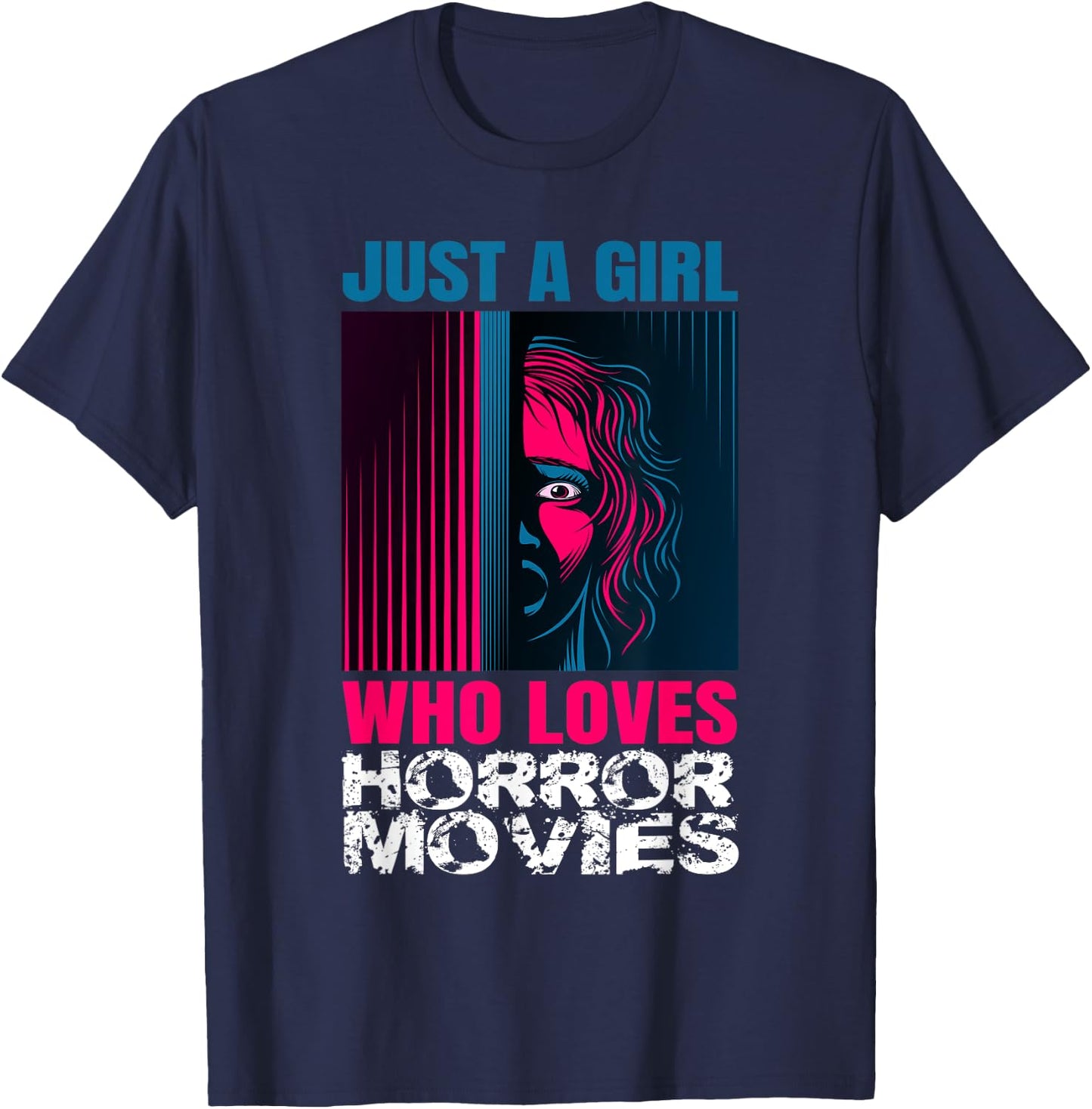 Just A Girl Horror Movies Halloween Costume Horror Movie T-Shirt - T-Shirt | Navy