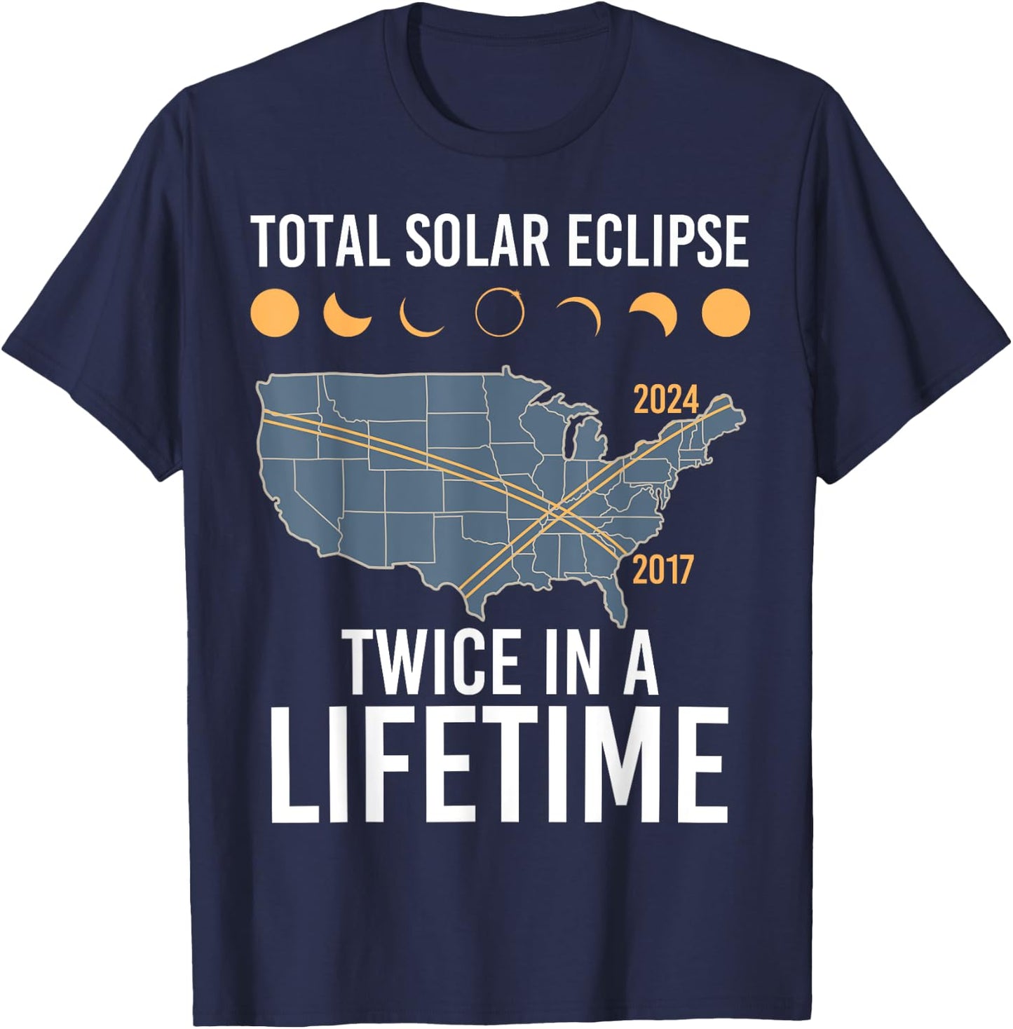 Twice In A Lifetime Solar Eclipse Shirt 2024 Total Eclipse T-Shirt - T-Shirt | Navy