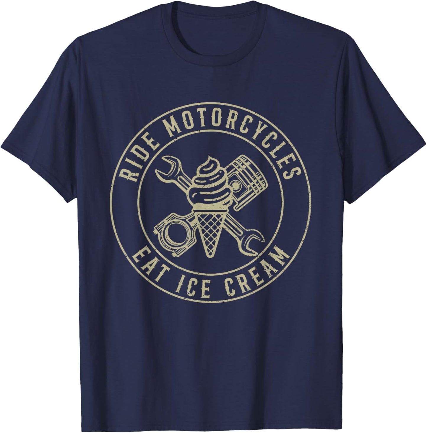 Ride Motorcycles Eat Ice Cream Funny Riding Biker Vintage Men Women T-Shirt - T-Shirt | Navy