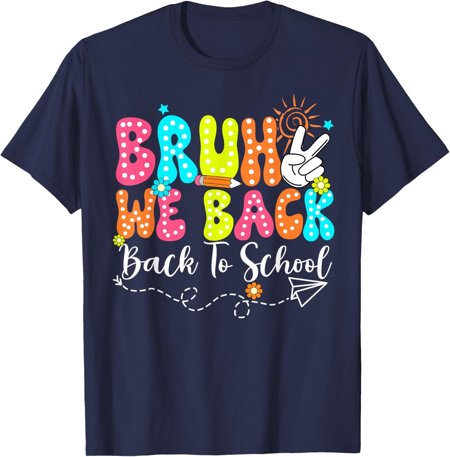 Bruh We Back - Back To School: Second Class Teacher Books Men Women Kids T-Shirt - T-Shirt | Navy