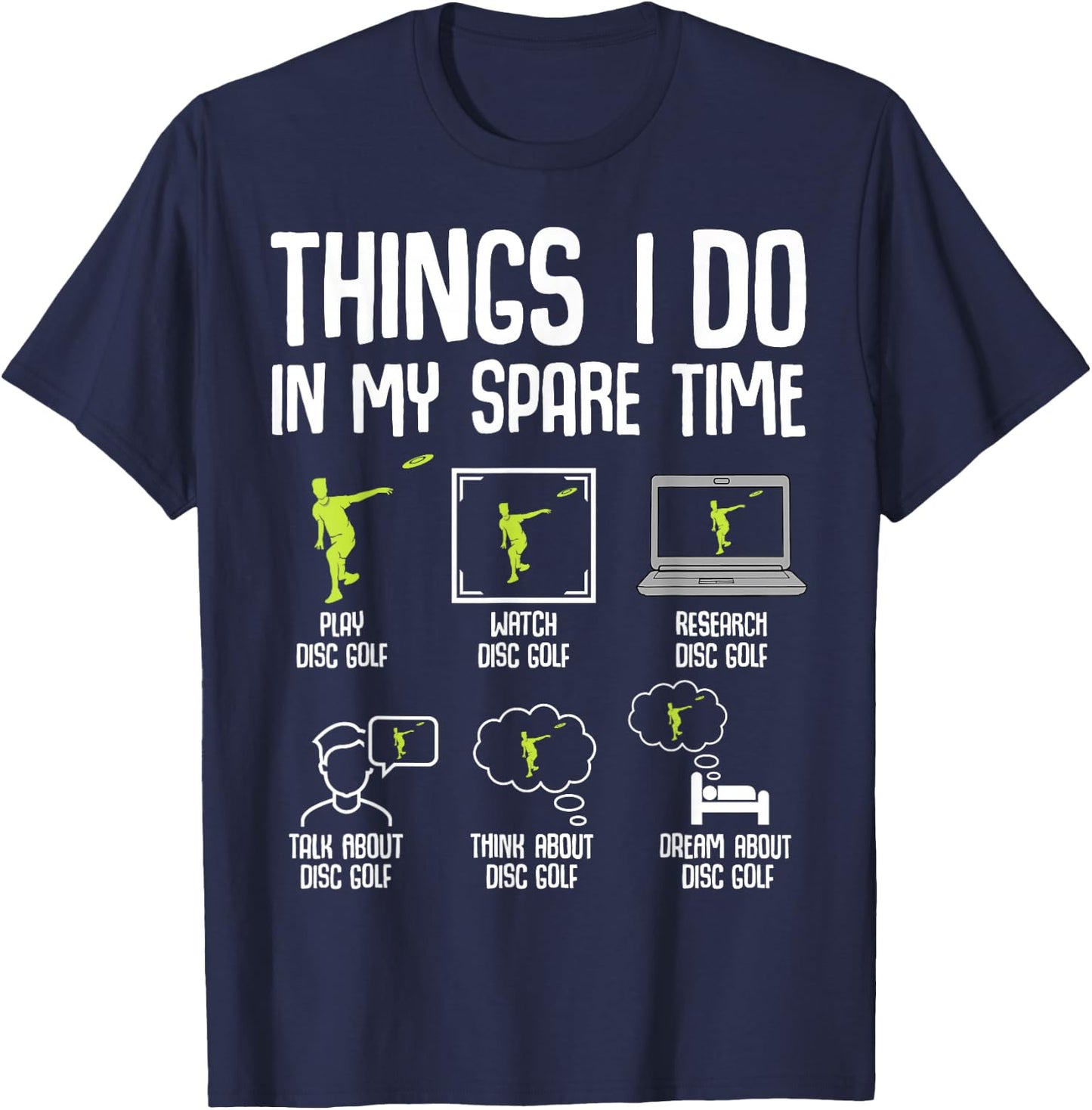 Disc Golf Things I Do In My Spare Time Frisbee Men Kids Boys T-Shirt - T-Shirt | Navy