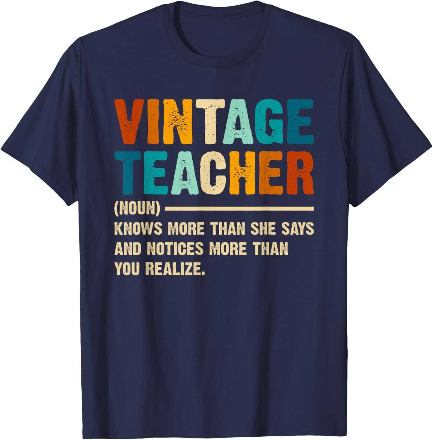 Vintage Teacher Knows More Than She Says Outfit Definition T-Shirt - T-Shirt | Navy