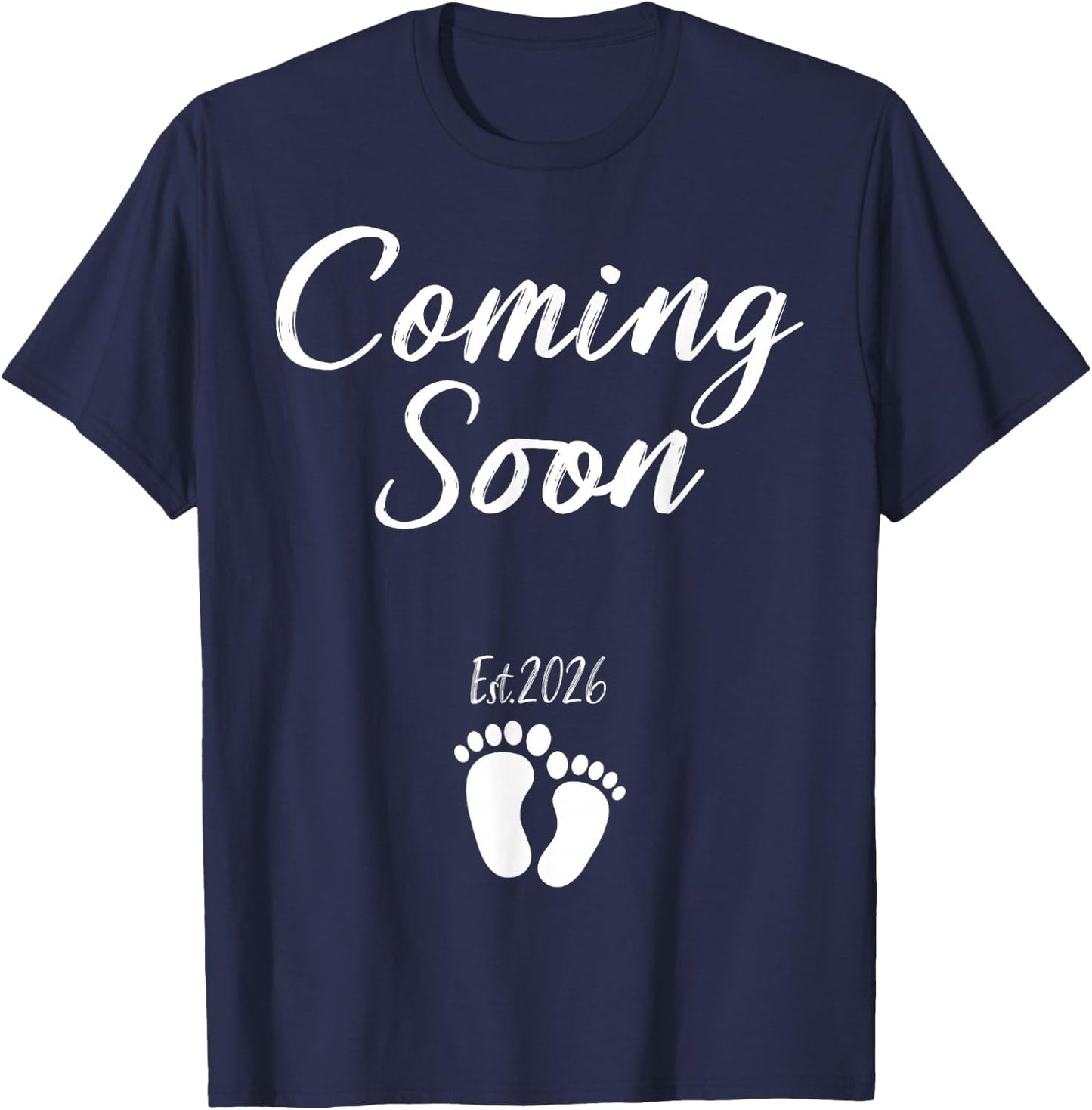Coming Soon 2026 Pregnancy Announcement Mother's Day T-Shirt - T-Shirt | Navy