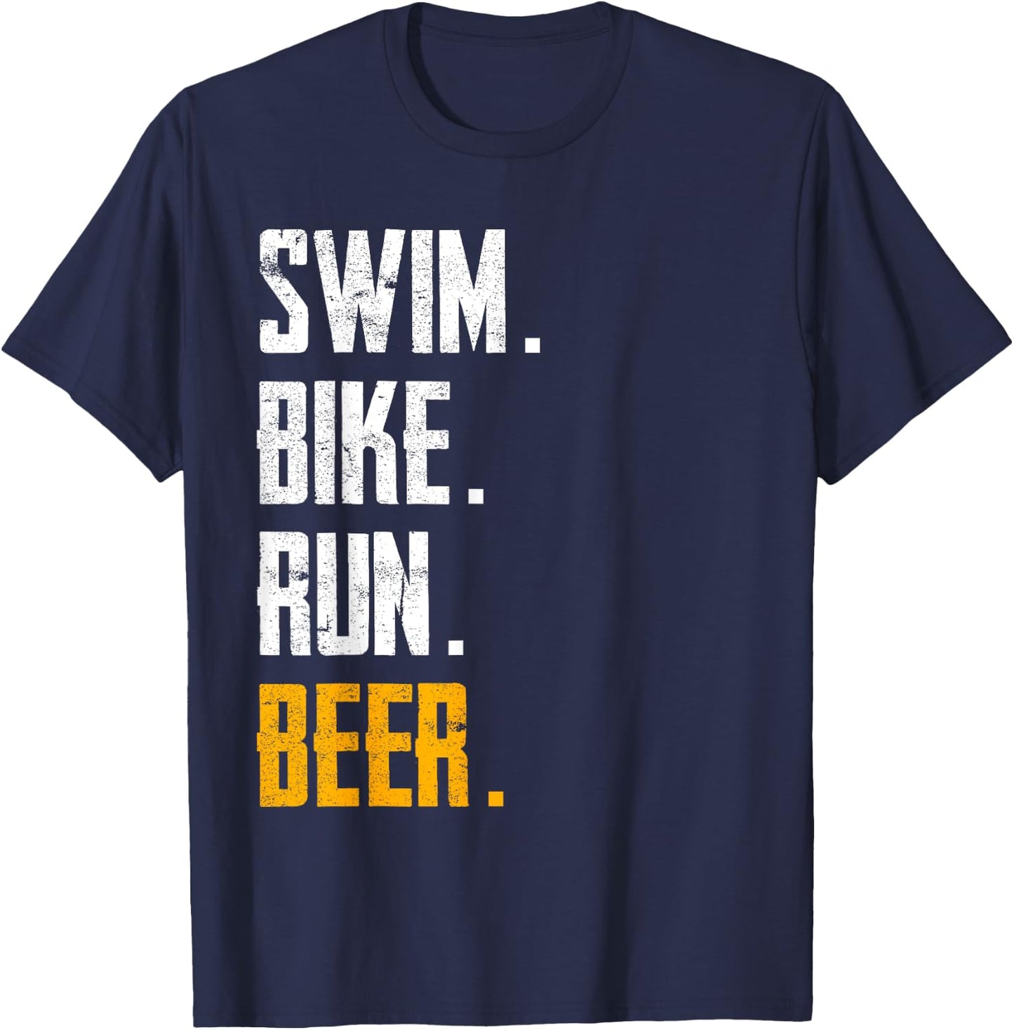 Swim Bike Run Beer Funny Triathlon T-Shirt - T-Shirt | Navy