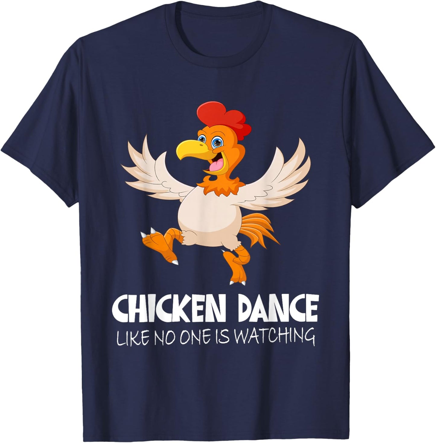 Chicken Dance Like No One Is Watching, Farm Boys Girls Dab T-Shirt - T-Shirt | Navy