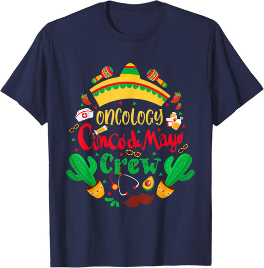 Oncology Cinco De Mayo Nurse Crew Oncology Mexican Fiesta T-Shirt - T-Shirt | Navy
