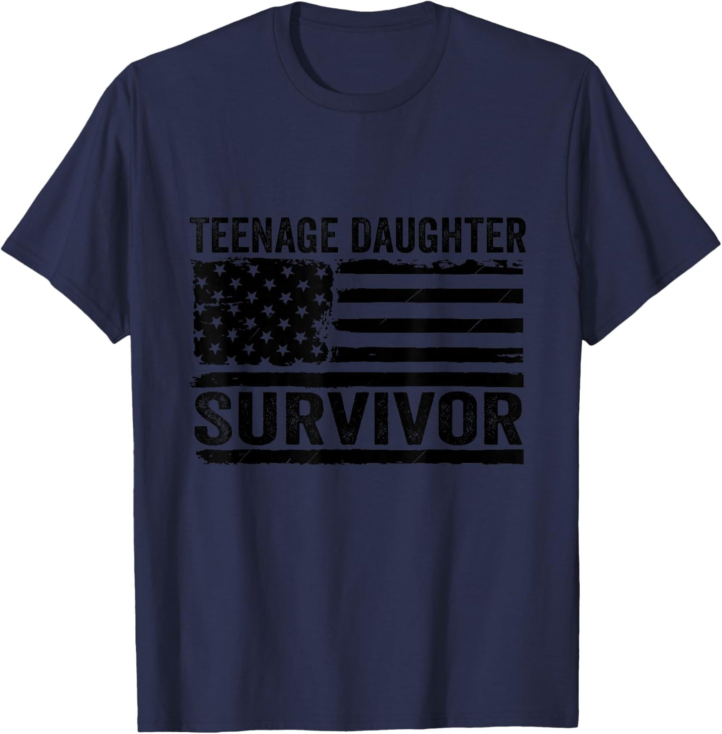 Teenage Daughter Survivor T-Shirt - T-Shirt | Navy