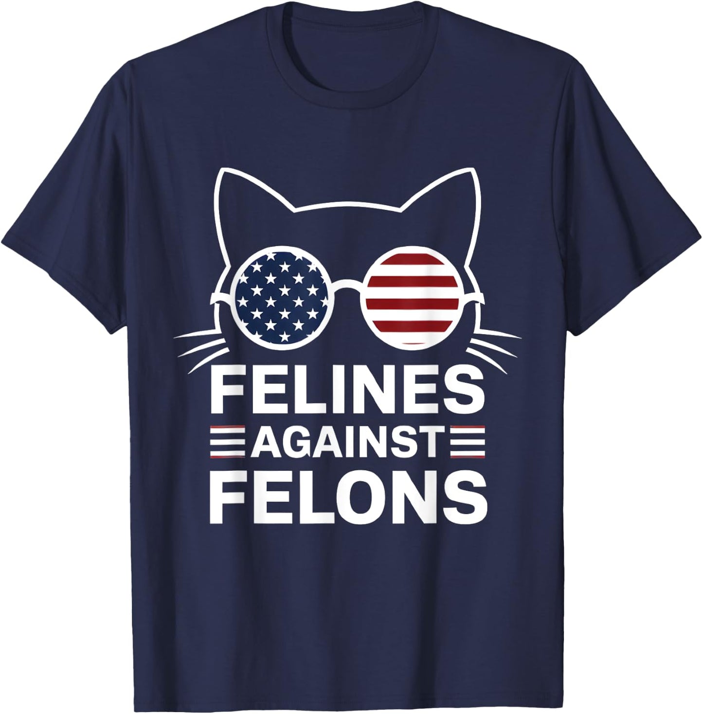 Felines Against Felons T-Shirt - T-Shirt | Navy