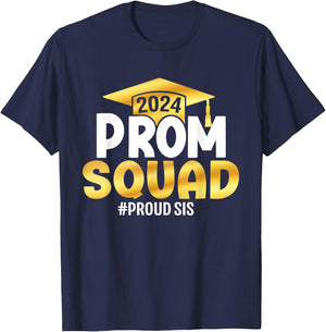 Prom Squad 2024 Graduation Prom Class of 2024 Proud Sister T-Shirt - T-Shirt | Navy
