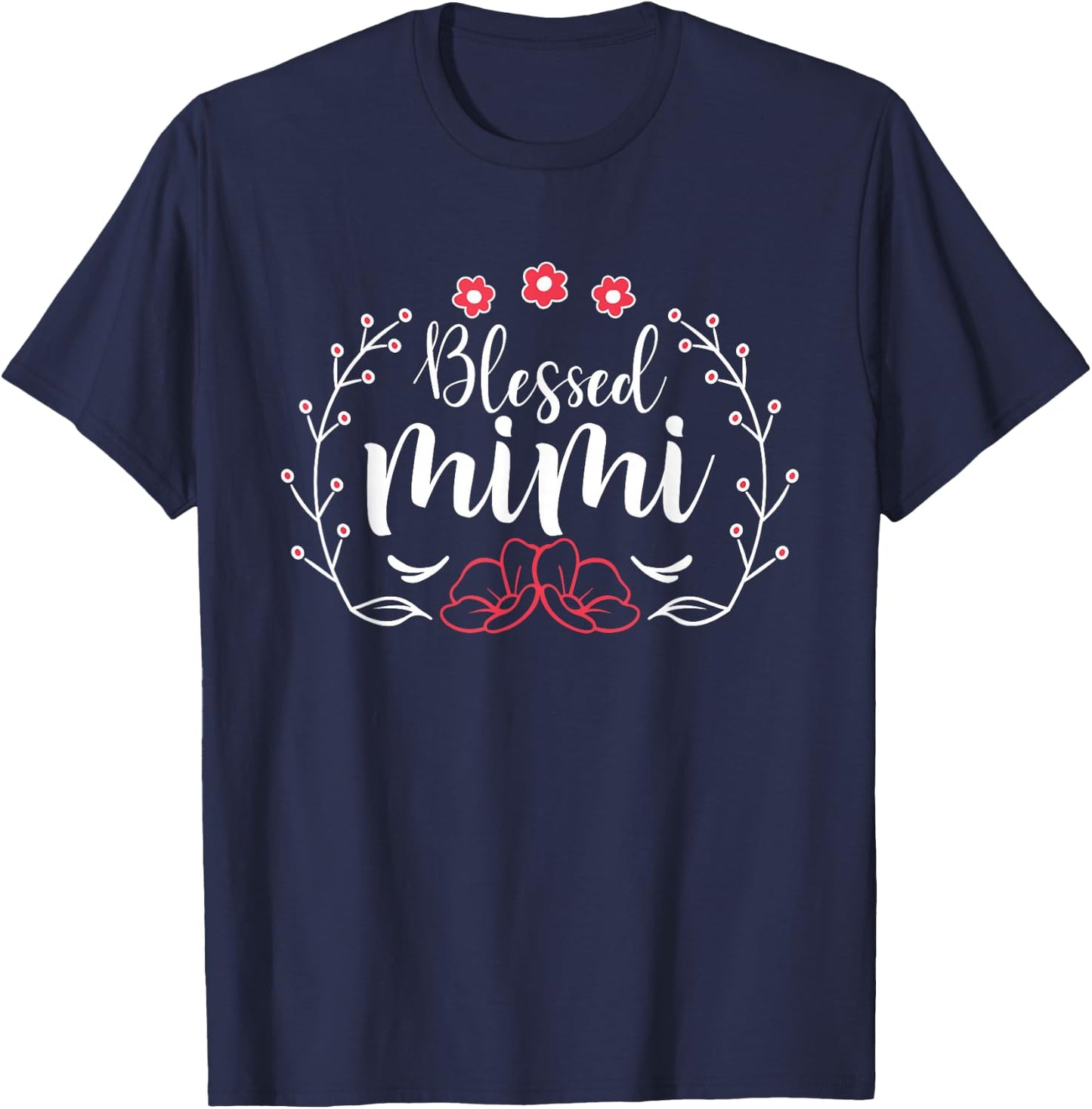 Blessed Mimi For Cute Mimi Grandma Grandmother Mothers Day T-Shirt - T-Shirt | Navy