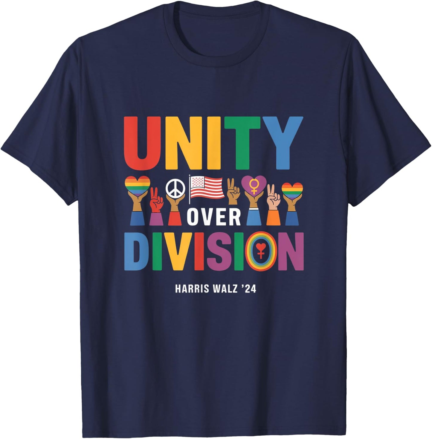 Unity Over Division Pride Harris Walz '24 T-Shirt - T-Shirt | Navy