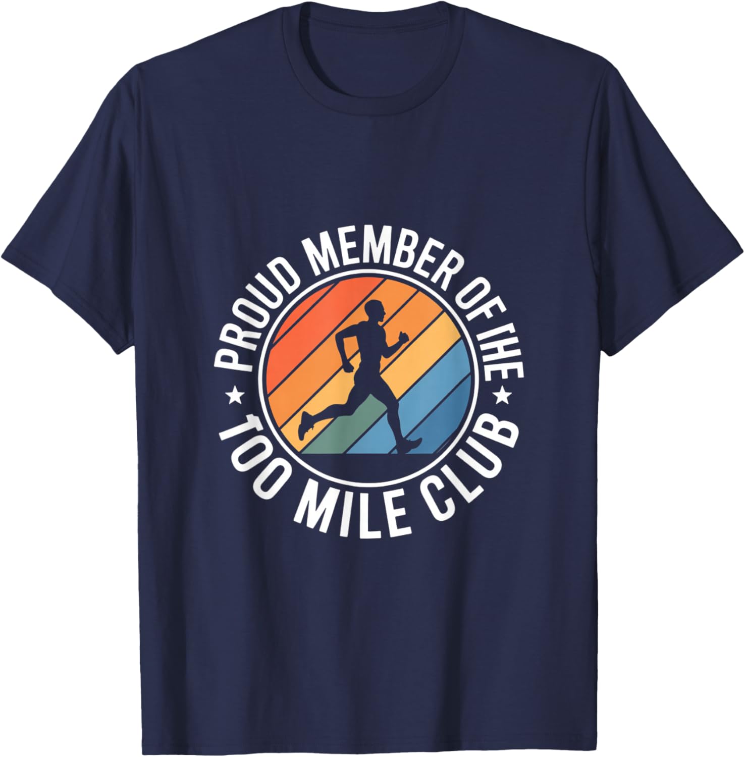 Proud Member Of The 100 Mile Club Ultra Run Trail Running T-Shirt - T-Shirt | Navy