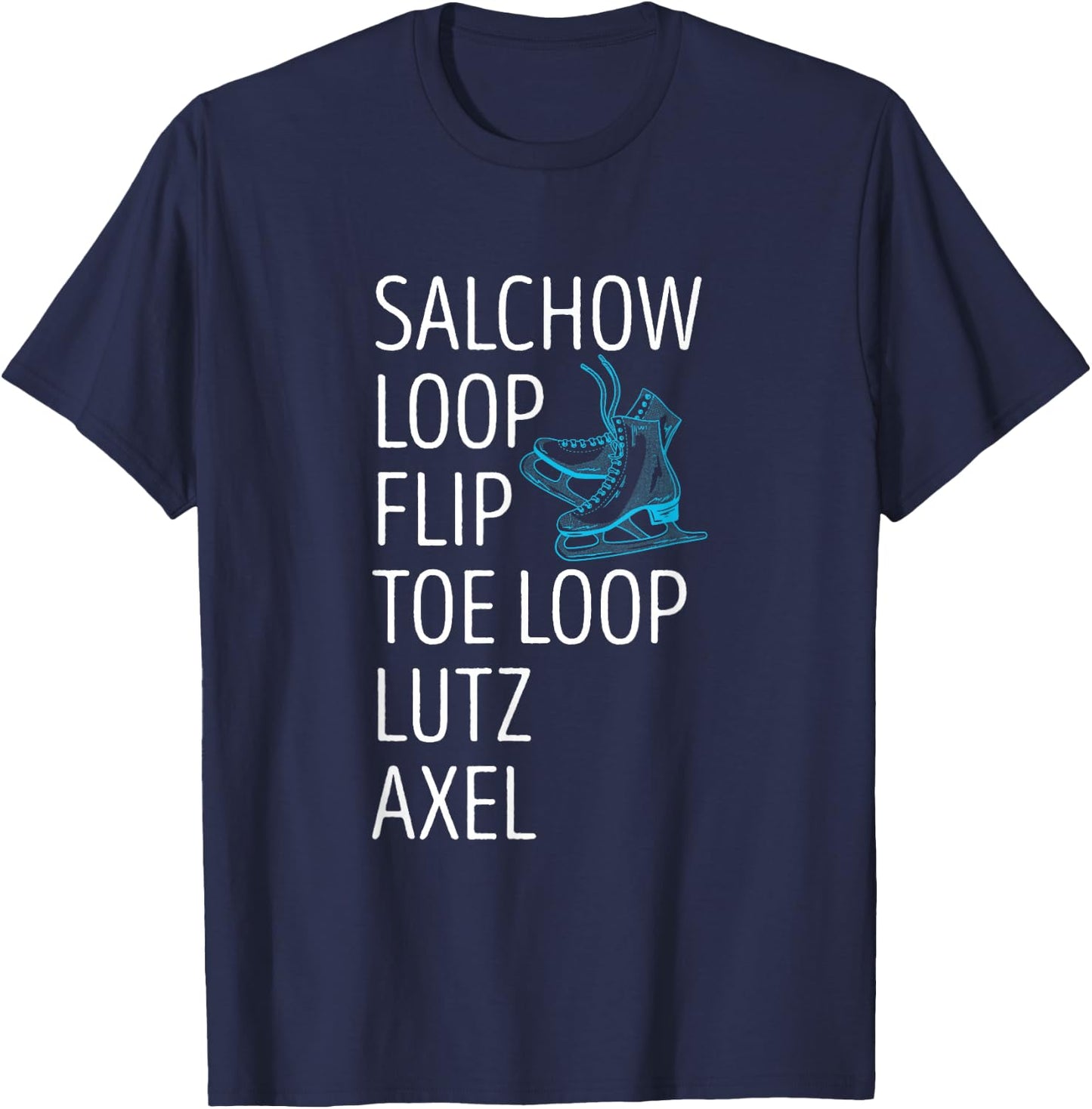 Figure Skating Salchow Loop Flip Ice Skating Figure Skater T-Shirt - T-Shirt | Navy