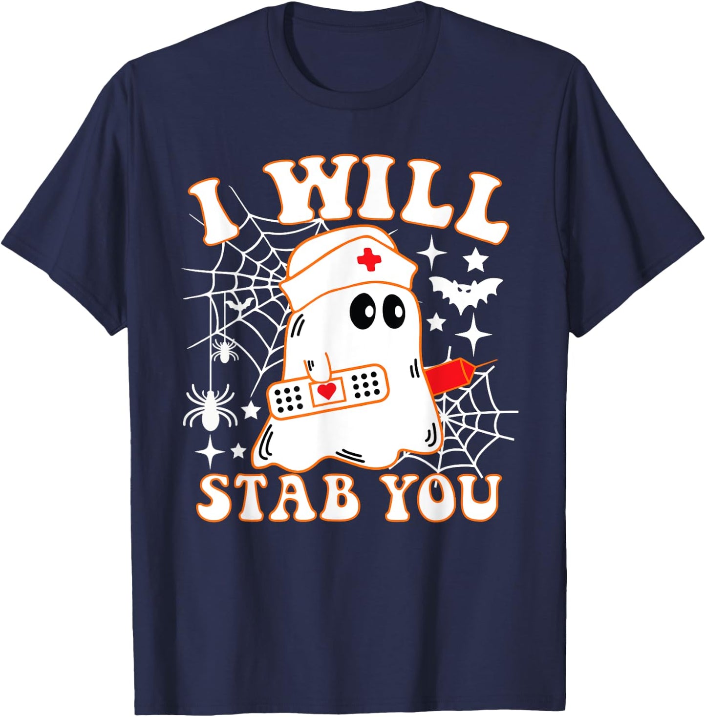I Will Stab You Nurse Funny Ghost Halloween Costume T-Shirt - T-Shirt | Navy