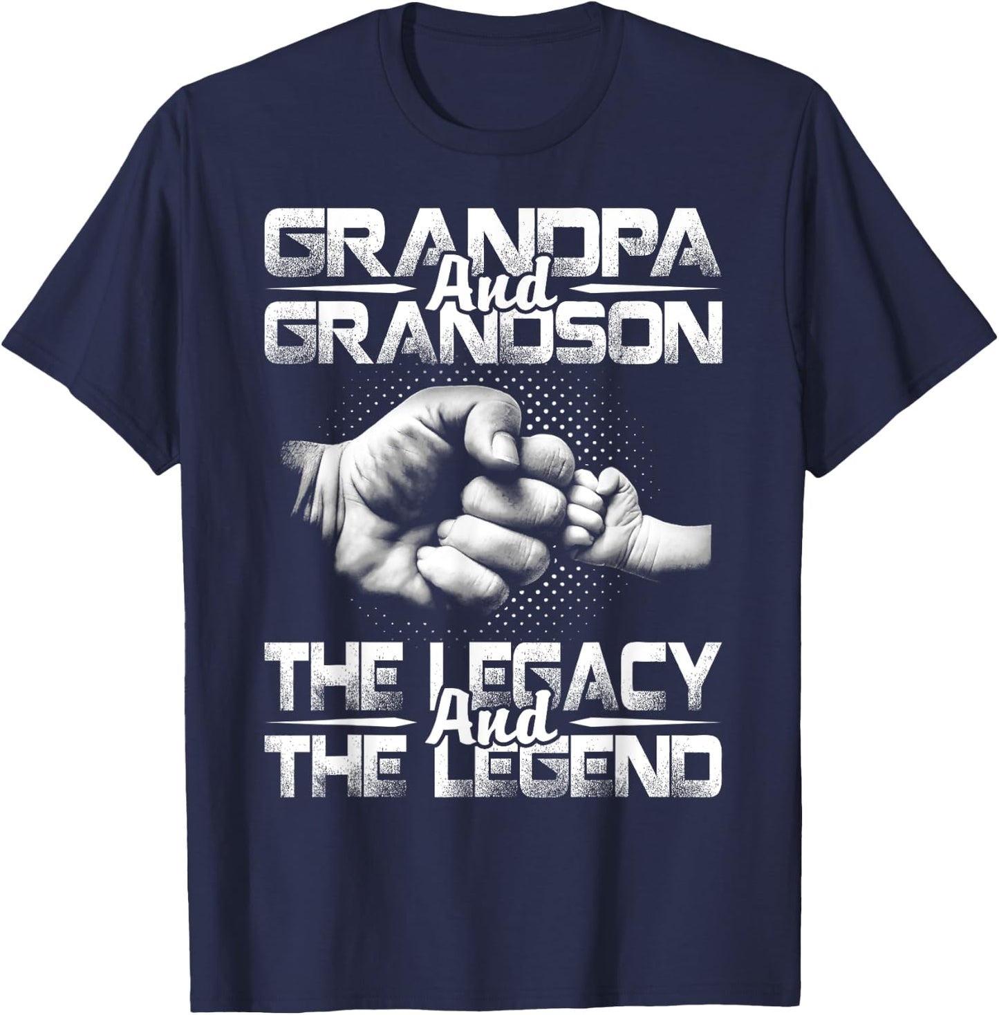 Grandpa And Grandson The Legend And The Legacy T-Shirt - T-Shirt | Navy