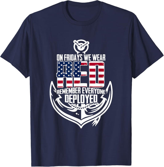 On Fridays We Wear Red Remember Everyone Deployed Navy T-Shirt - T-Shirt | Navy