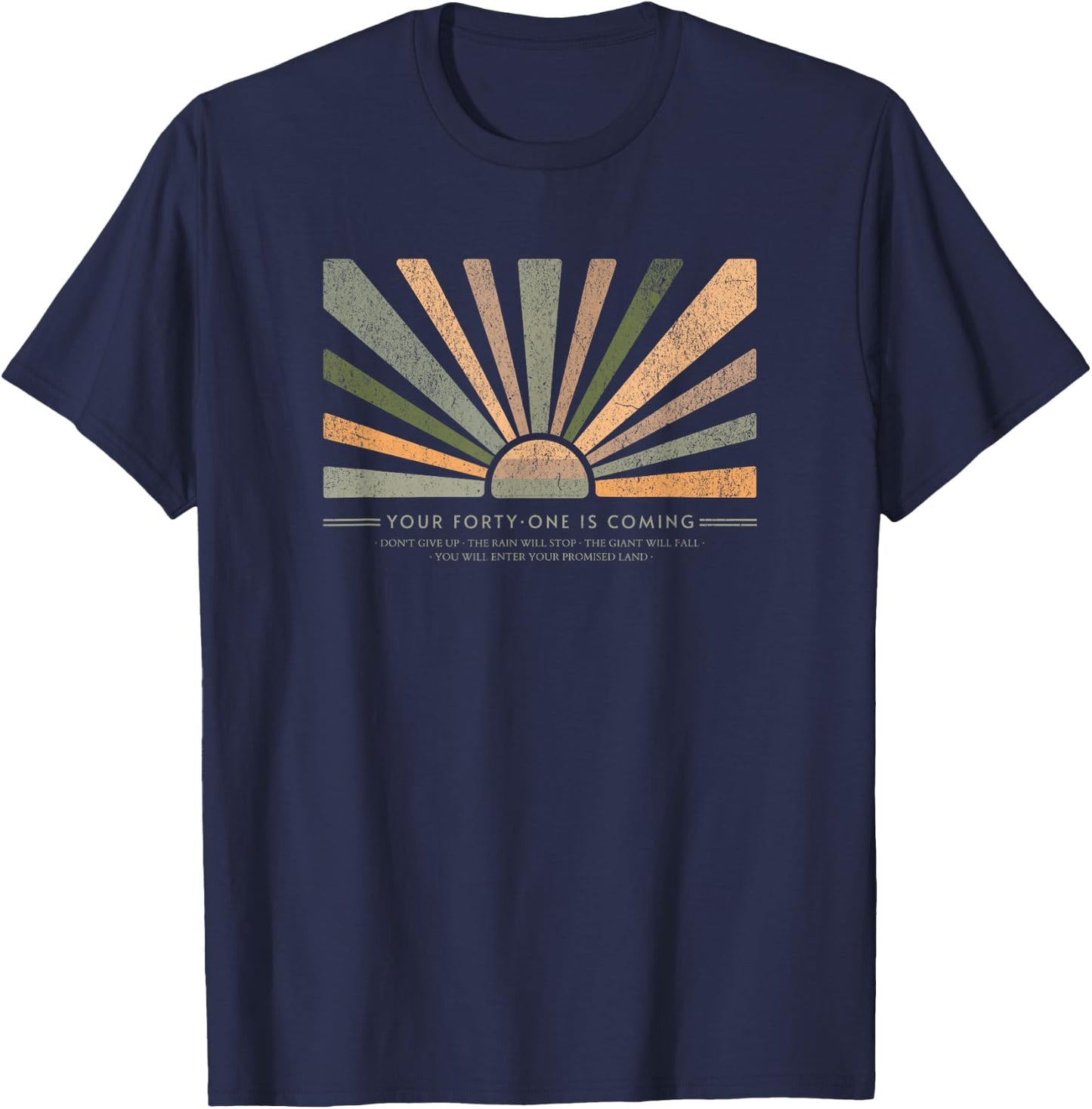 Your 41 is Coming T-Shirt - T-Shirt | Navy