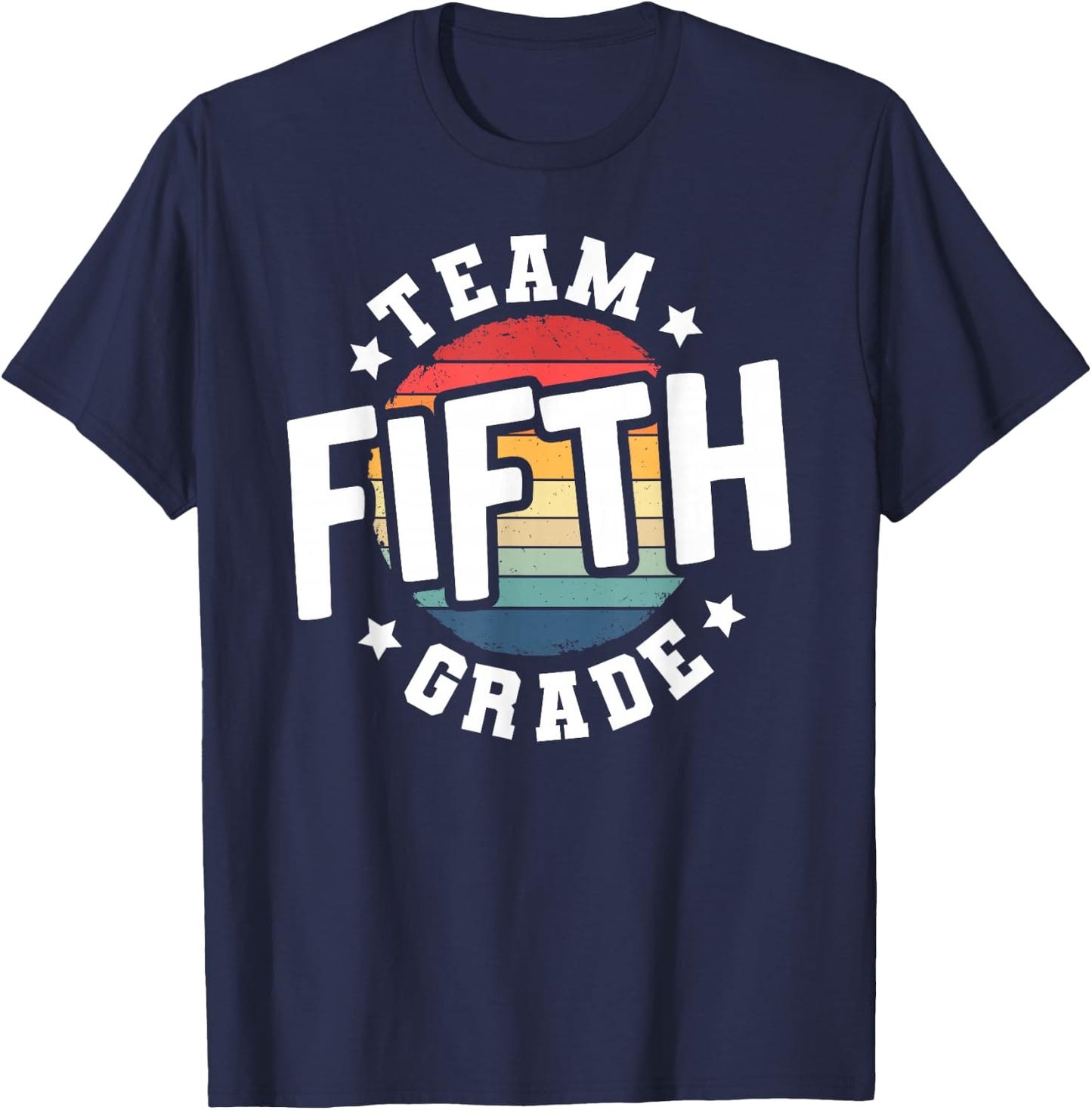 Back To School 5th Grade Teacher Student Team Fifth Grade T-Shirt - T-Shirt | Navy