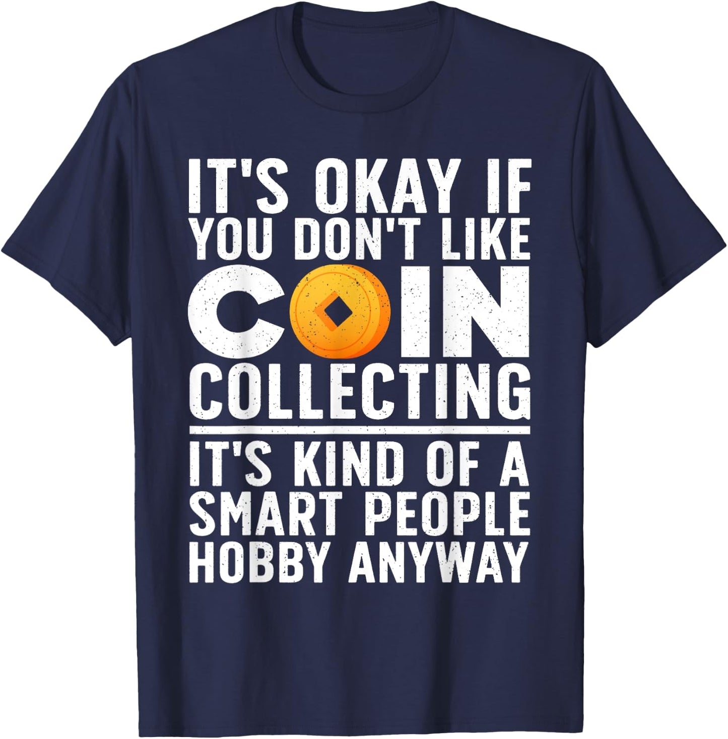 Coin Collecting Art Women Coin Collectors Numismatic T-Shirt - T-Shirt | Navy