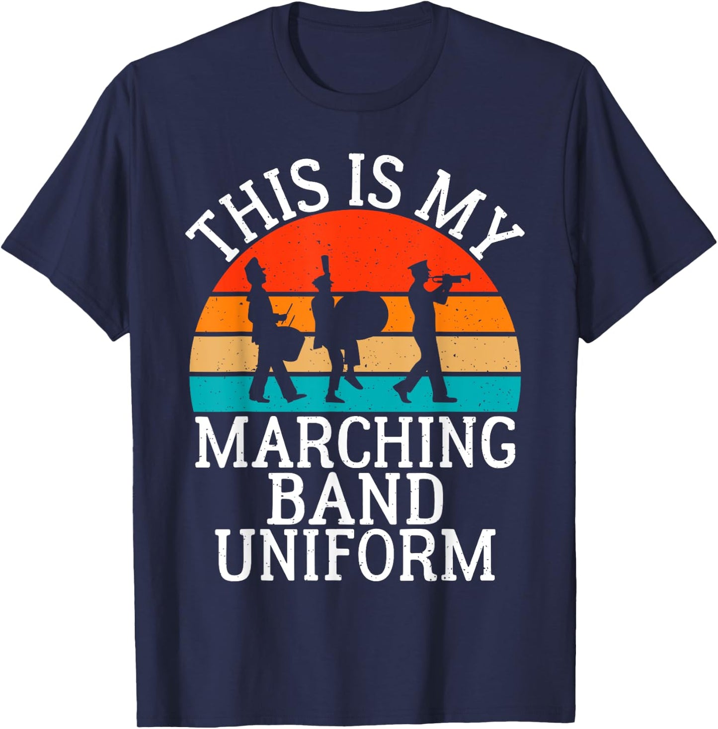 This is my Marching Band Uniform Band Camp T-Shirt - T-Shirt | Navy