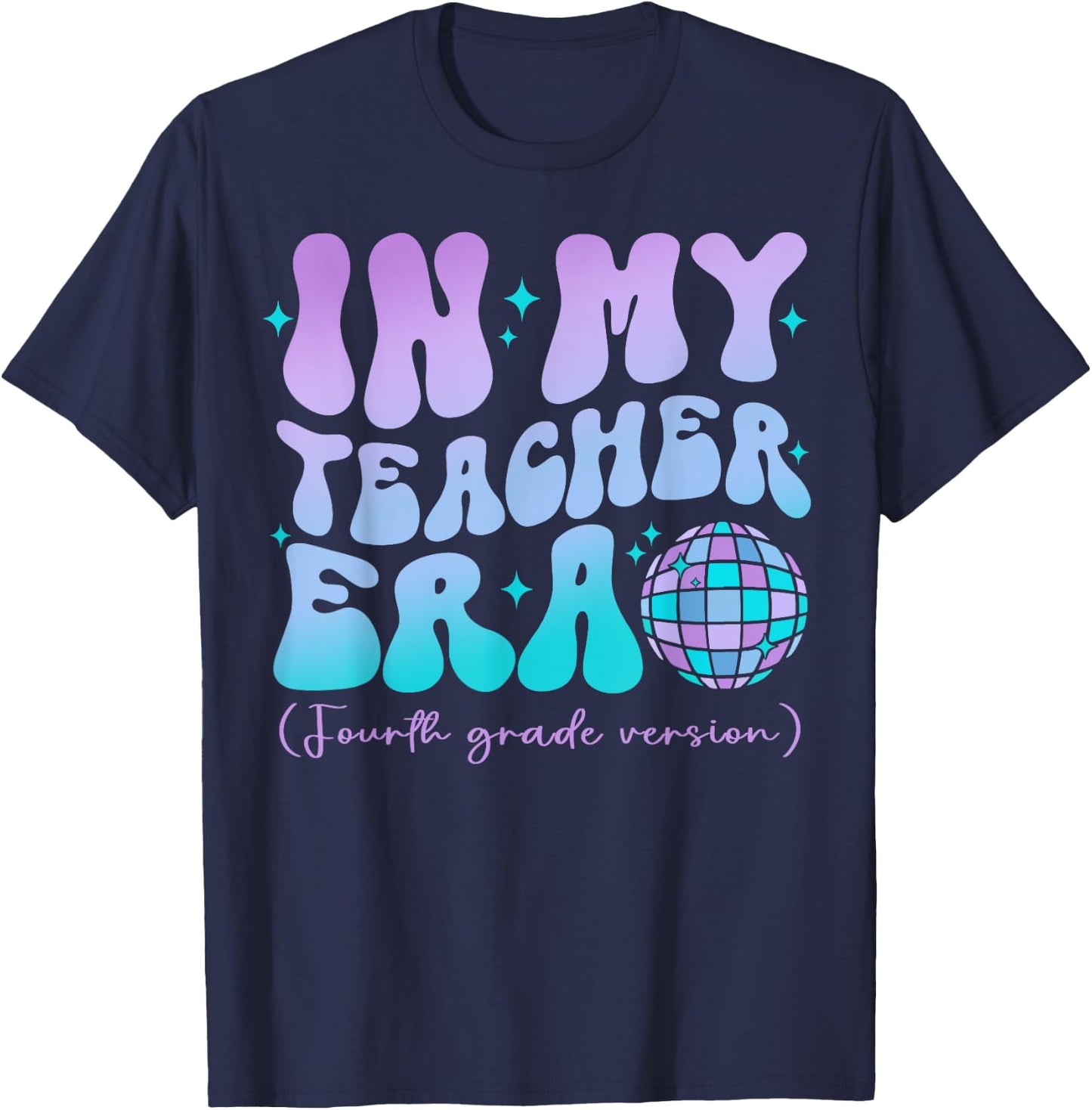 In My Teacher Era Back To School 4th Grade Version Men Women Girls Kids T-Shirt - T-Shirt | Navy