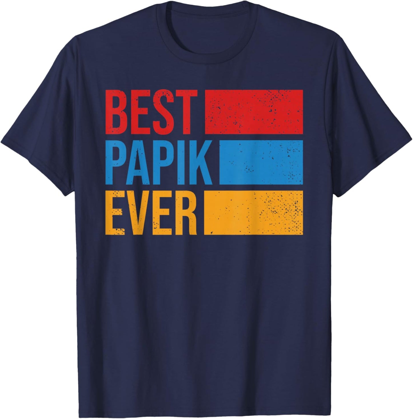 Papik Armenian Grandpa Armenia Flag Armenian Fathers Day T-Shirt - T-Shirt | Navy
