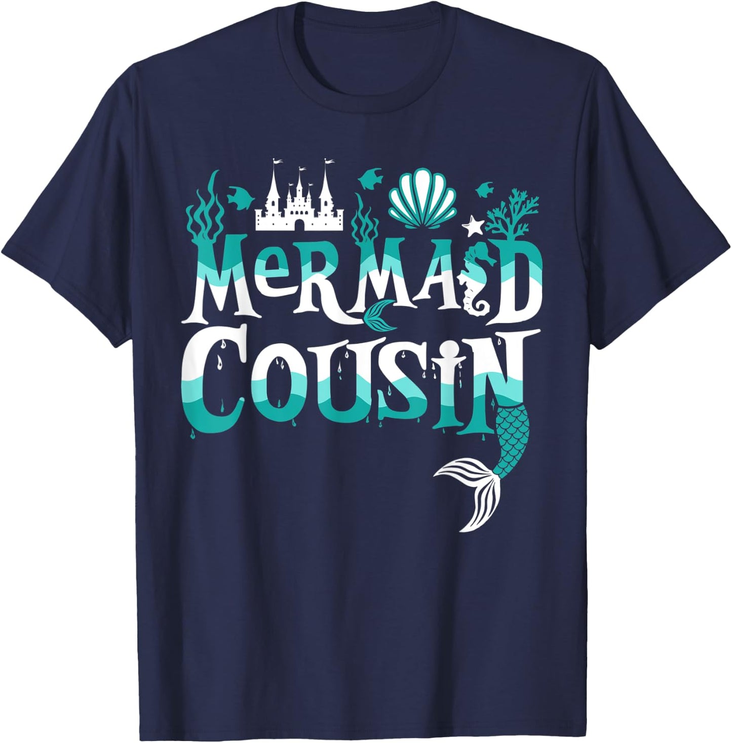 Mermaid Cousin Funny Matching Family Gift T-Shirt - T-Shirt | Navy