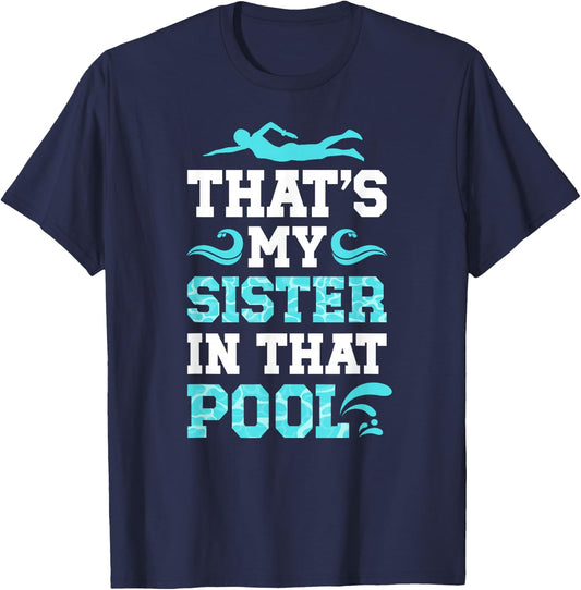 That's My Sister Proud Swim Brother Of A Swimmer Brother T-Shirt - T-Shirt | Navy