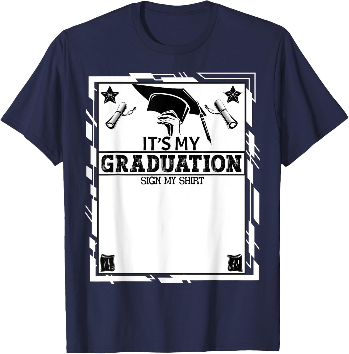 It's My Graduation Sign My Shirt School Graduation Grad 2024 T-Shirt - T-Shirt | Navy