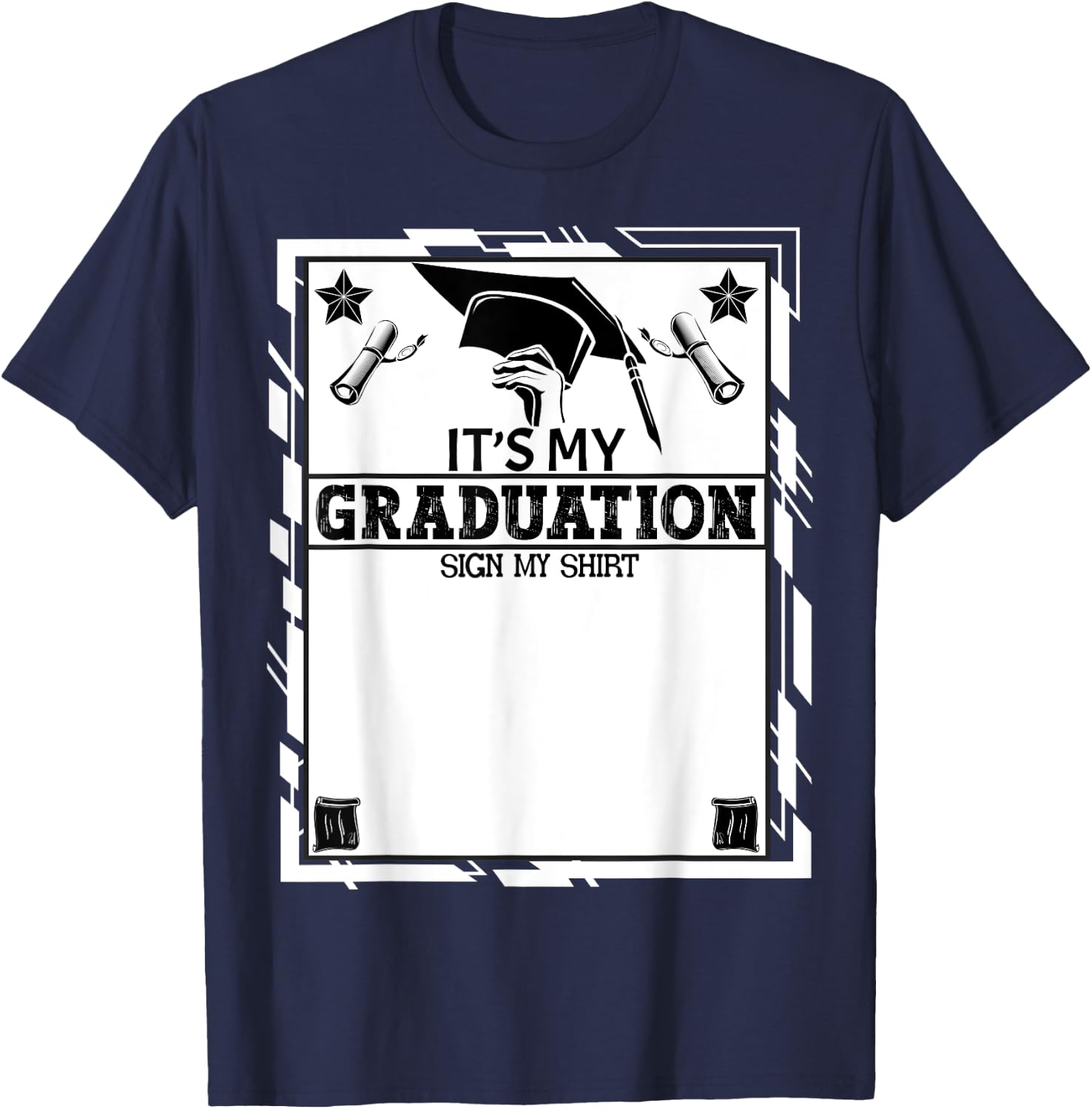 It's My Graduation Sign My Shirt School Graduation Grad 2024 T-Shirt - T-Shirt | Navy