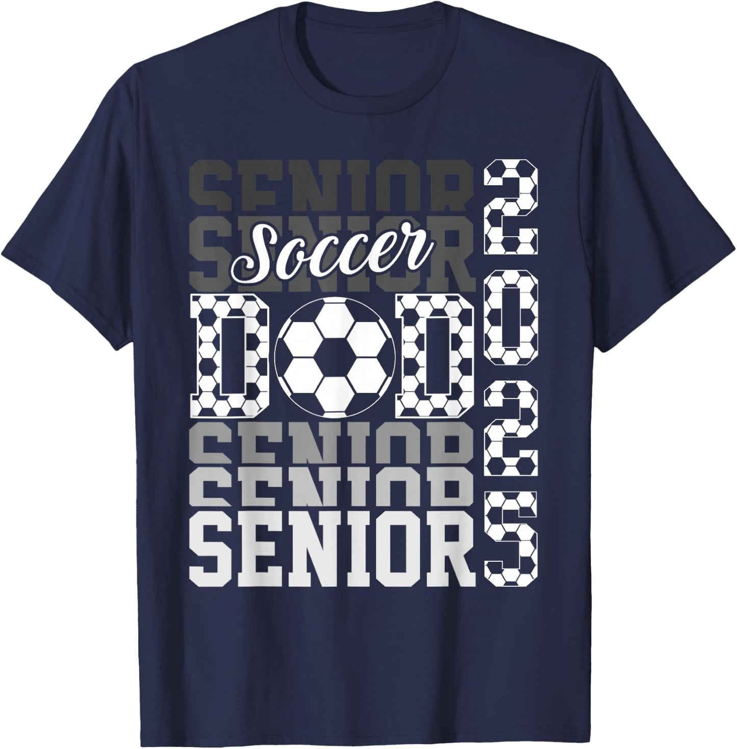 Soccer senior dad class of 2025 senior dad graduation gifts T-Shirt - T-Shirt | Navy