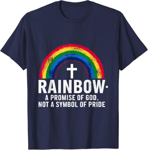 Rainbow A Promise Of God Not A Symbol Of Pride T-Shirt - T-Shirt | Navy