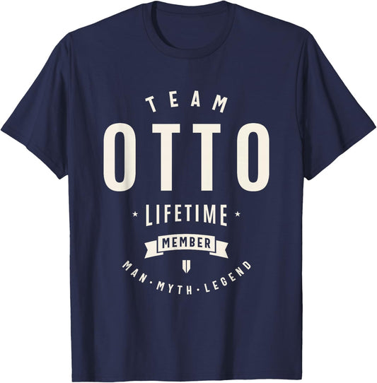Team Otto Lifetime Member Funny Name Otto T-Shirt - T-Shirt | Navy