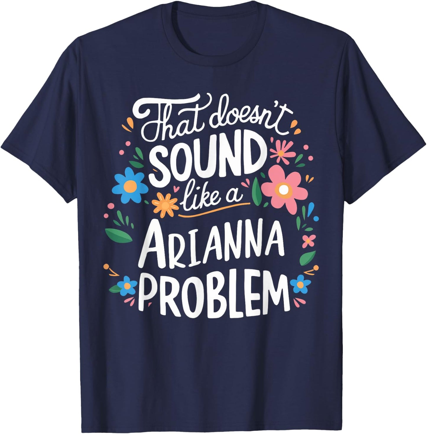 Arianna Personalized Cute Flower Girls Arianna Name T-Shirt - T-Shirt | Navy