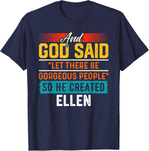 And God Said So He Created ELLEN Name Funny ELLEN T-Shirt - T-Shirt | Navy