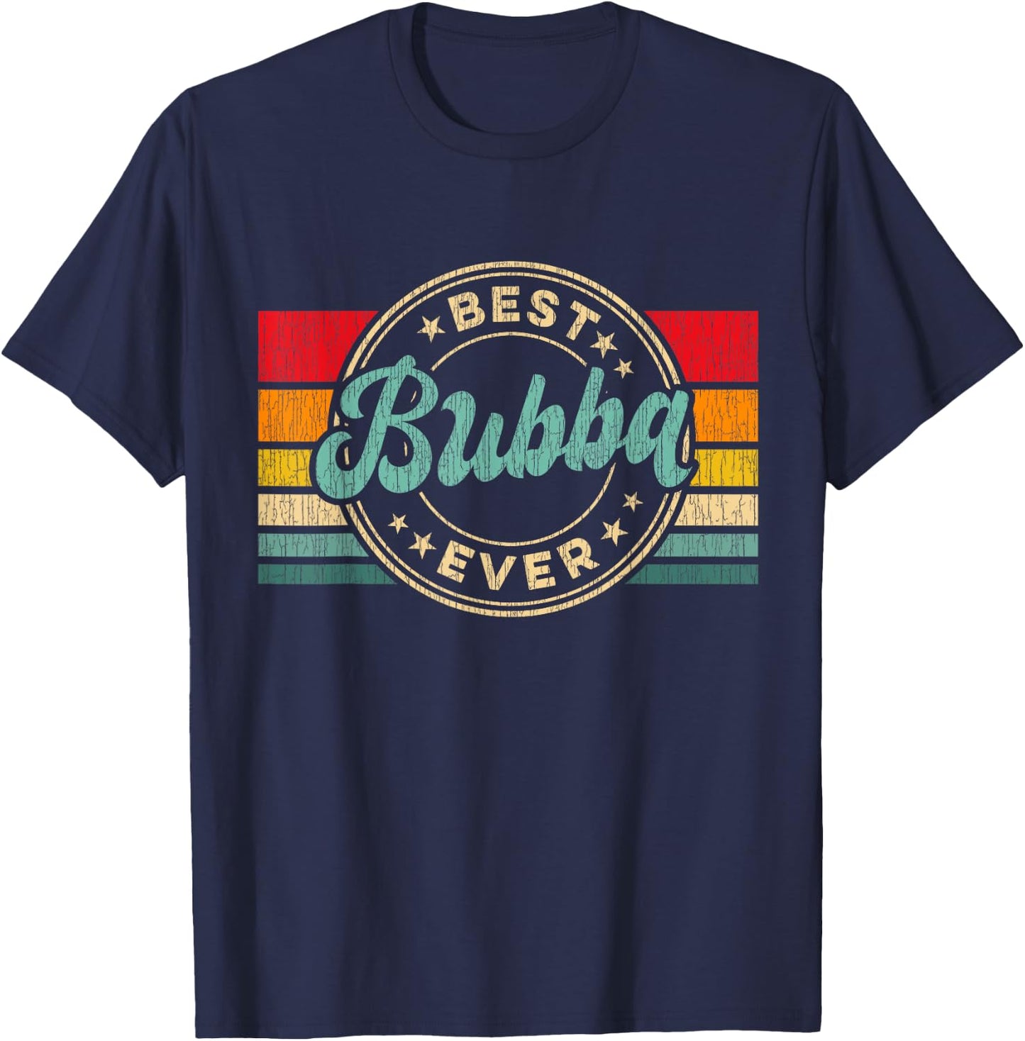 Best Bubba Ever Vintage Retro Father's Day Gift T-Shirt - T-Shirt | Navy