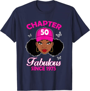Chapter 50 Fabulous Since 1975 Black Women 50th Birthday T-Shirt - T-Shirt | Navy