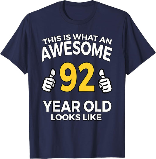 92nd Birthday T Shirt Awesome 92 Years Old Gifts T-Shirt - T-Shirt | Navy