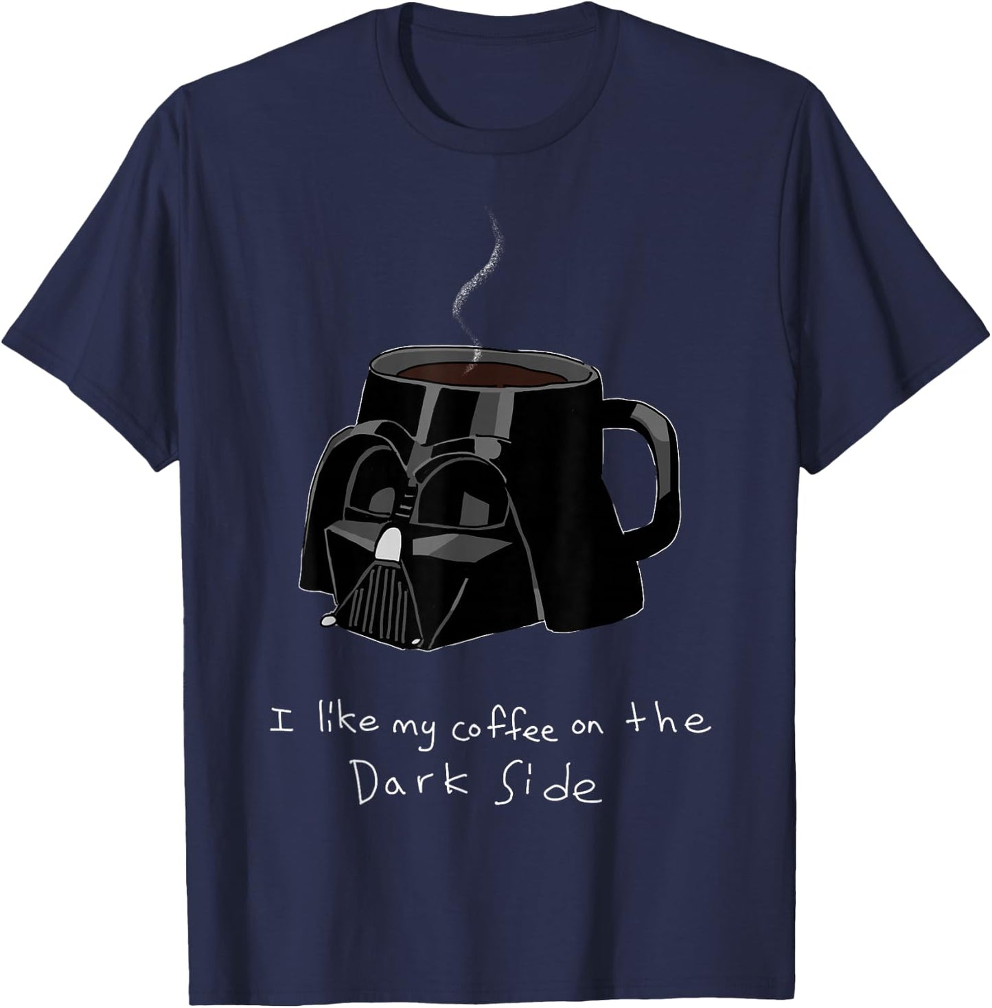 Star Wars Darth Vader Mug I Like My Coffee On The Dark Side T-Shirt - T-Shirt | Navy