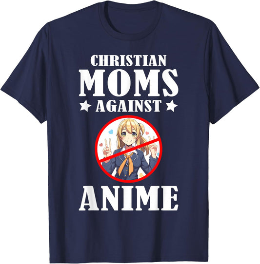 Christian Moms Against Anime T-Shirt - T-Shirt | Navy