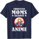 Christian Moms Against Anime T-Shirt - T-Shirt | Navy